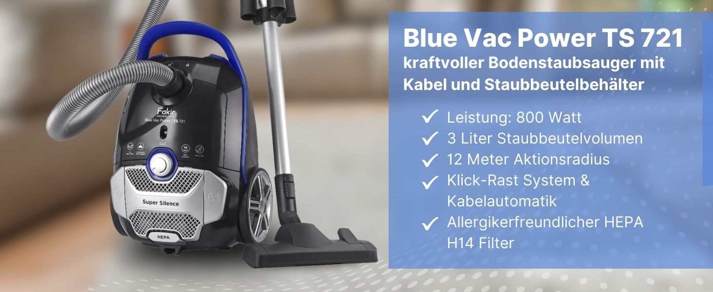 Пилсос Fakir Blue Vac Power TS 721 з мішком, 800 Вт, з кабелем, HEPA фільтр H14, тихий двигун 69dB(A), мішок 3л, радіус дії 12м, чорний/блакитний