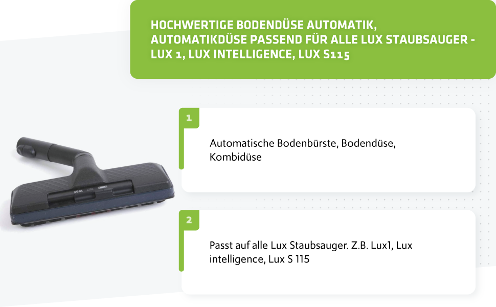 Високоякісна підлогова насадка Автоматична, автоматична насадка підходить для всіх пилососів Lux-Lux 1, Lux Intelligence, Lux S115